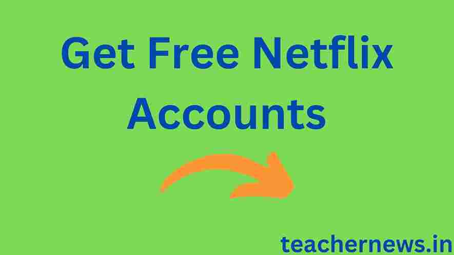 Free Netflix Accounts & Passwords 6th May 2022