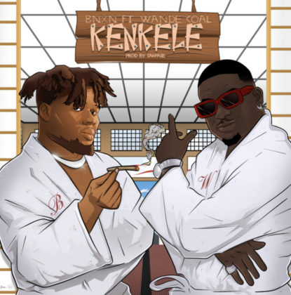 Kenkele(Lyrics) by Bnxn and Wande Coal