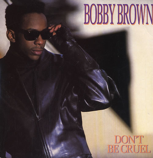 Mp3:  Bobby Brown – Don’t Be Cruel by Bobby Brown Lyrics