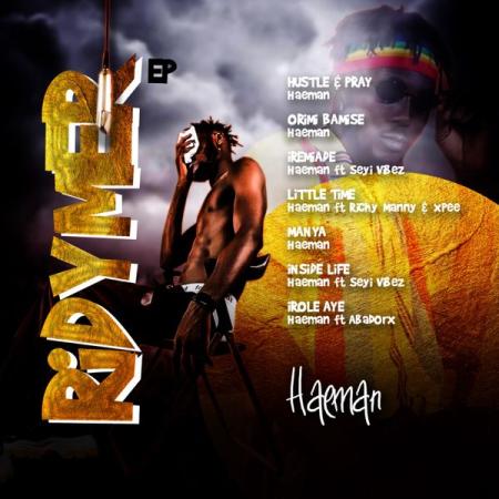 Haeman – Inside Life ft. Seyi Vibez Latest Songs
