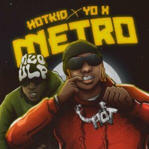 Hotkid x Yo X - Metro