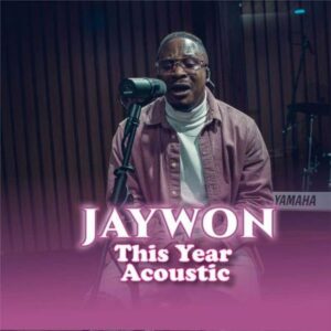 Jaywon - This Year Acoustic