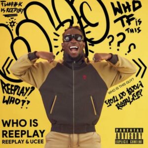 Reeplay - Why O Why