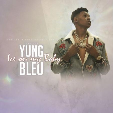Yung Bleu – Ice On My Baby