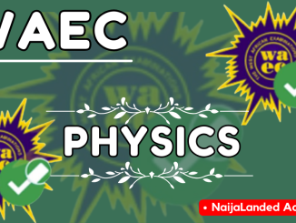 WAEC Physics 2024 Answers